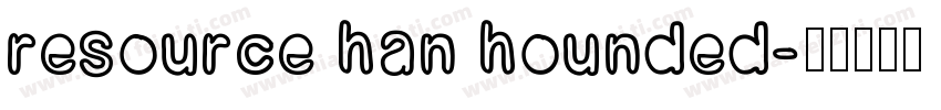 resource han hounded字体转换